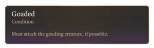 Goaded Condition Tooltip.png
