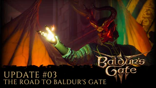 #3 ⁠The Road to Baldur's Gate